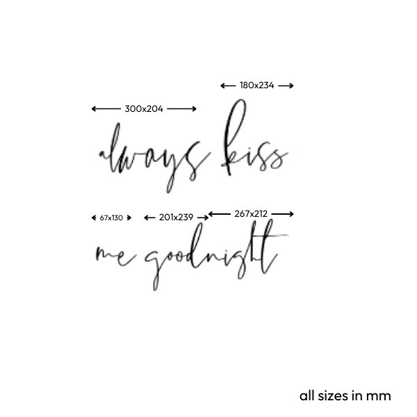 Always kiss me goodnight